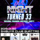 OWL NIGHT TURNED33-HASHIBA TAKANARI BIRTHDAY PARTY-
