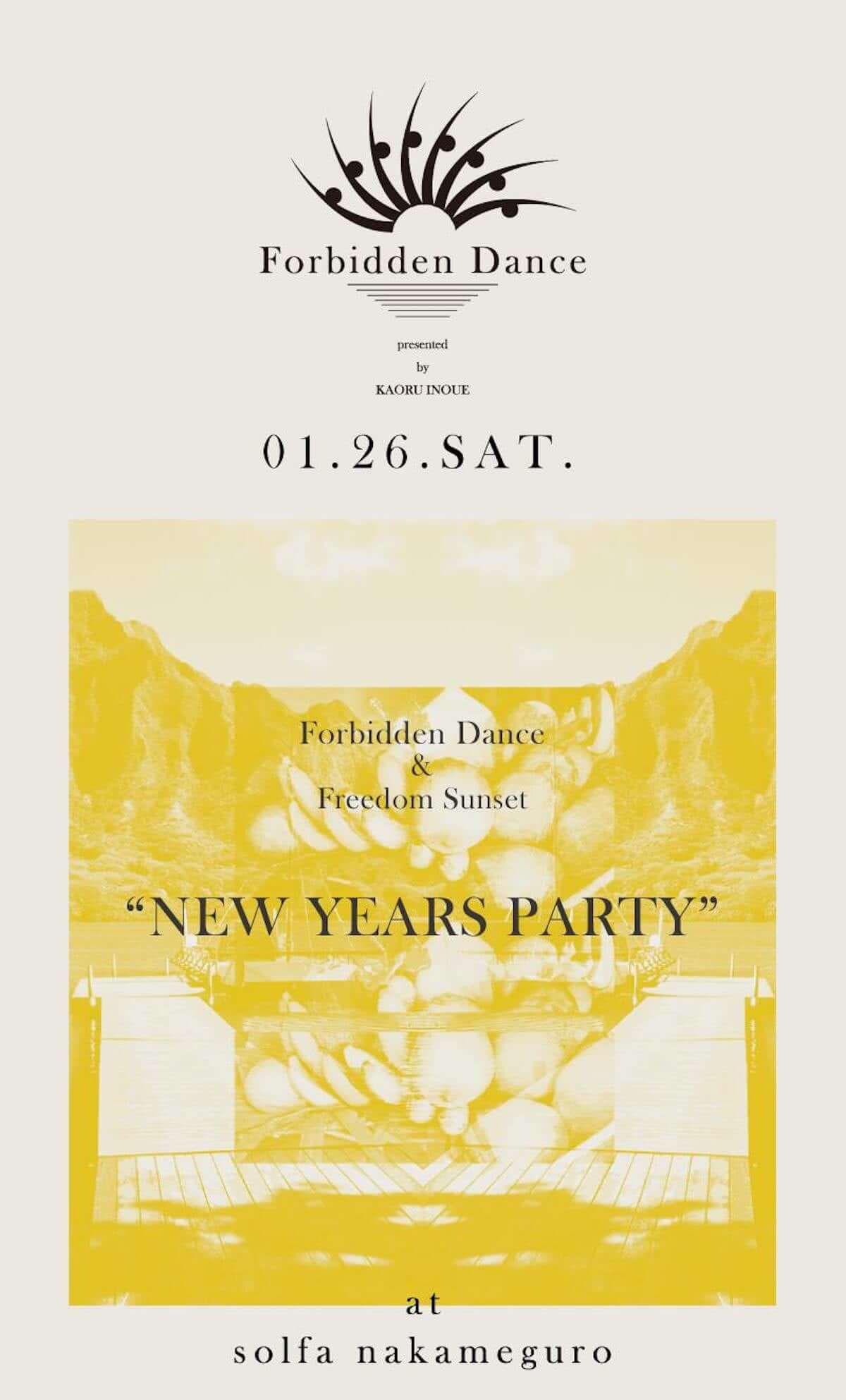 Kaoru InoueとCalmが共演。濃厚な新年会が中目黒solfaにて開催 music190122-forbidden-dance-x-freedom-sunset-new-years-party-1-1200x1985