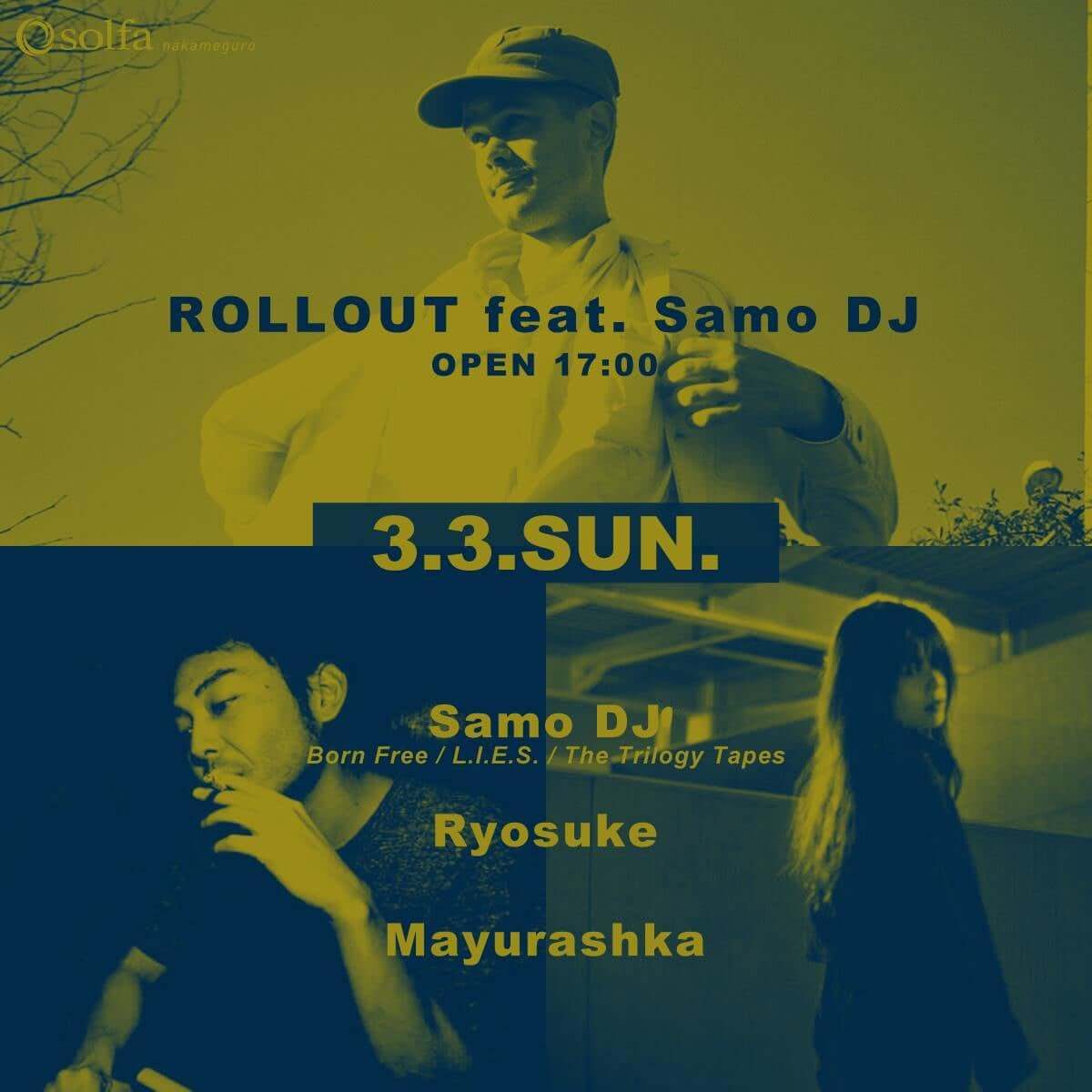 Samo DJが来日！Mayurashka、DJ No Guarantee（CYK）らも出演する「ROLLOUT」が中目黒solfaにて開催 music190222-rollout-feat-samo-dj-3-1200x1200