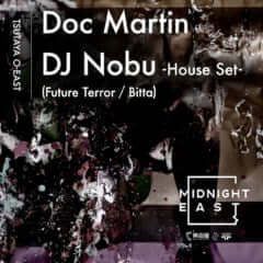 Midnight East - Doc Martin × DJ Nobu –