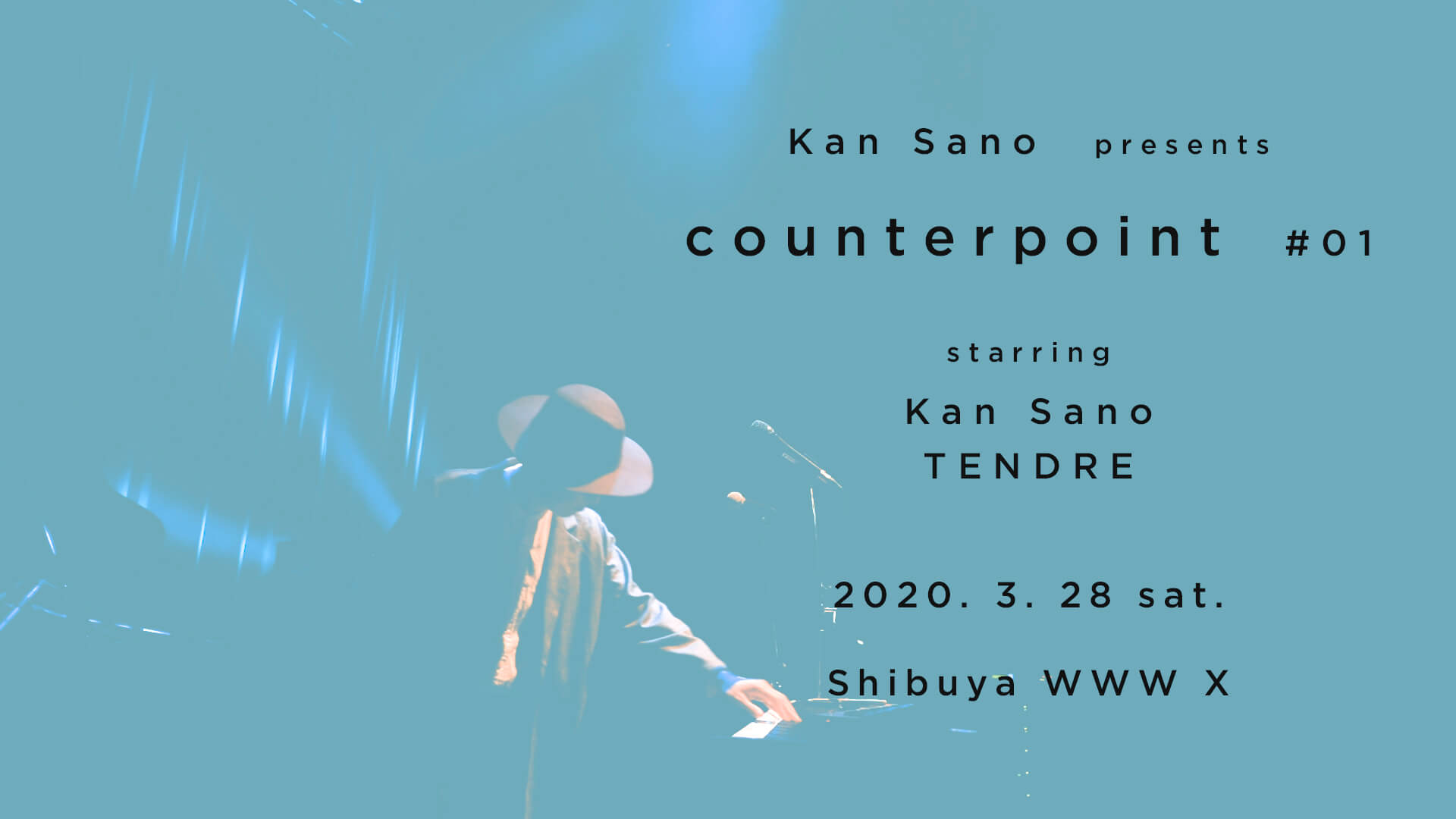 Kan Sano主催ツーマンイベント＜counterpoint＞第一弾はTENDREを迎えて始動｜Kan Sanoからのコメントが到着 music191031_kansanotendre_02