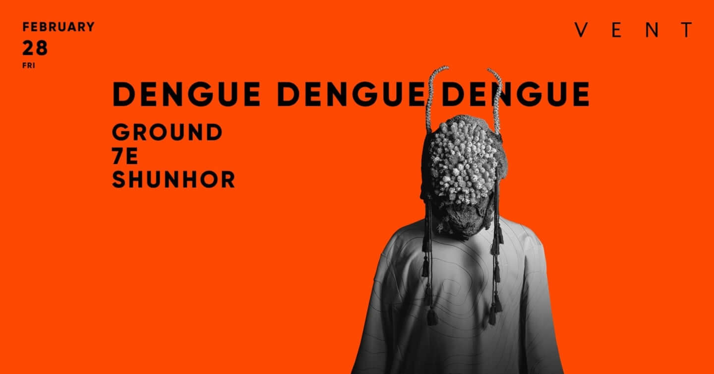 Dengue Dengue Dengue