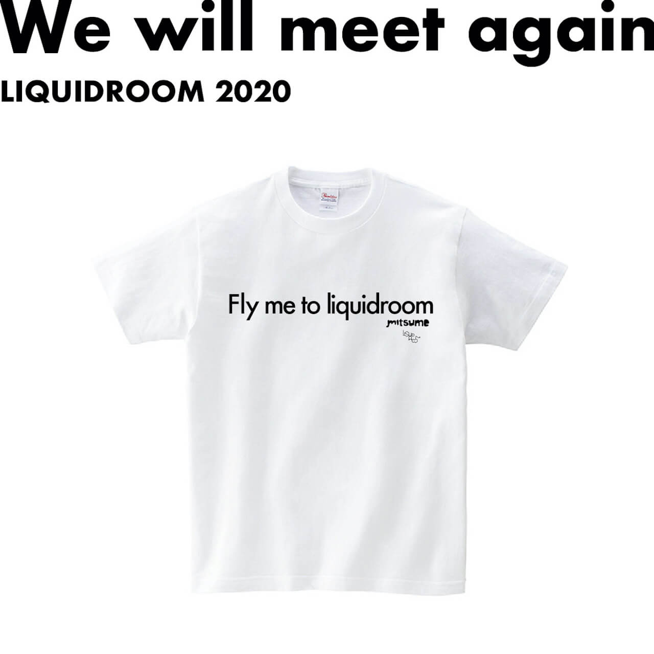 LIQUIDROOMのコラボTプロジェクト〈We will meet again〉にミツメ、トリプルファイヤーが参加 music200625-liquidroom-mitsume-triplefire-4