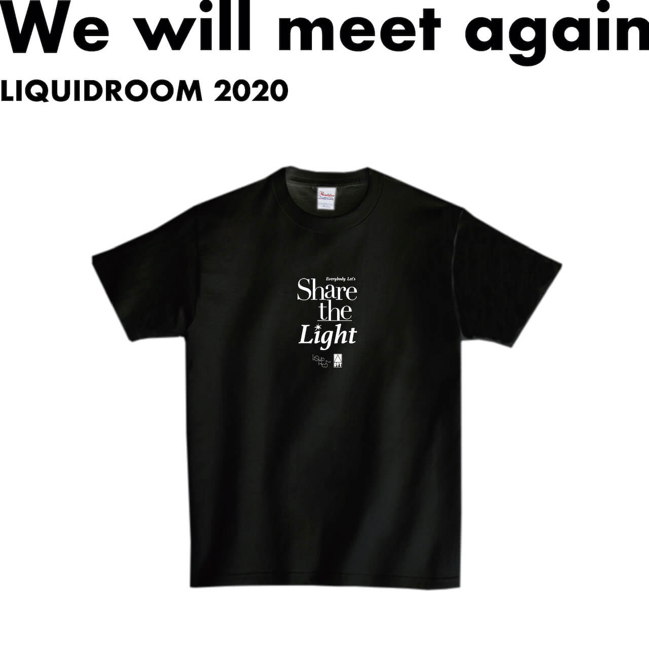 「灯りを分けあおう」──思い出野郎AチームとLIQUIDROOMのコラボTシャツが〈We will meet again〉から music200731-liquidroom-oyat-2
