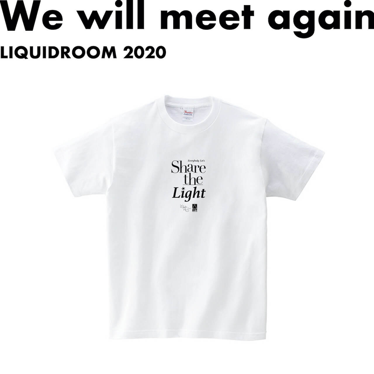 「灯りを分けあおう」──思い出野郎AチームとLIQUIDROOMのコラボTシャツが〈We will meet again〉から music200731-liquidroom-oyat-3