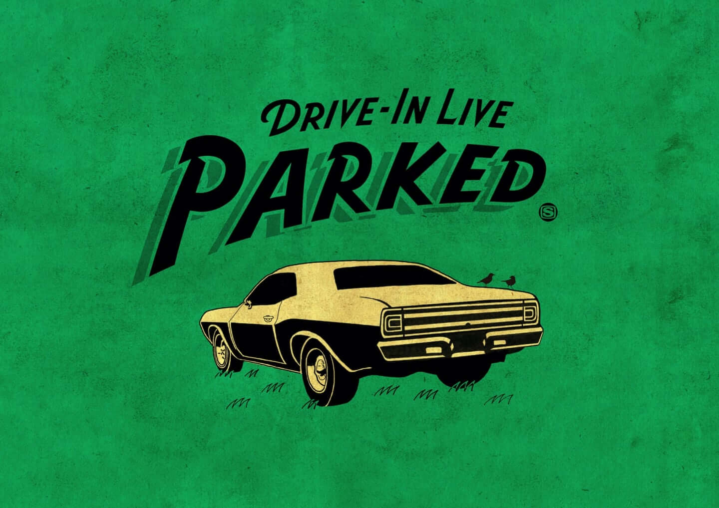 DRIVE-IN LIVE “PARKED”