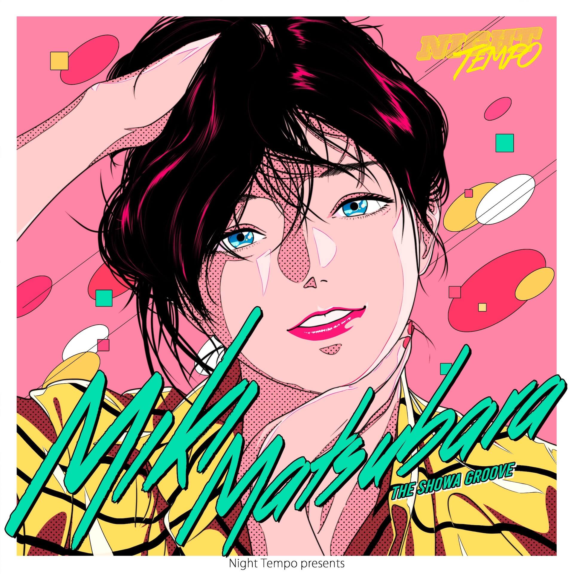 Night Tempoが松原みきの名曲“真夜中のドア／Stay With Me