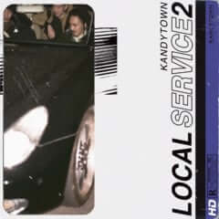 KANDYTOWN 「LOCAL SERVICE 2」