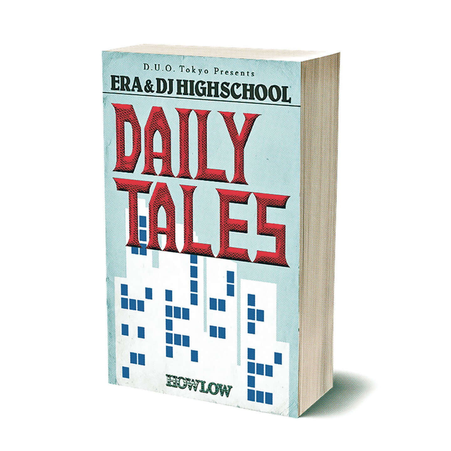 ERA＆DJ HIGHSCHOOL『Daily Tales』