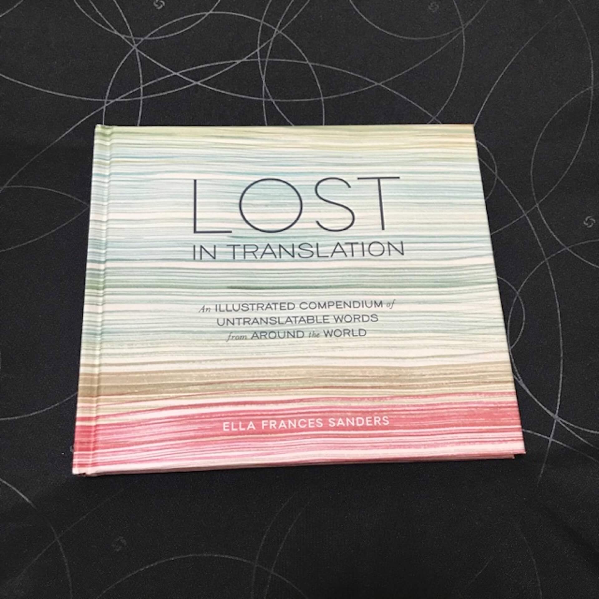 アートブックノススメ：番外編｜ Nenashi-『LOST IN TRANSLATION』／Ella Frances Sanders column210505_artbook-nenashi-03