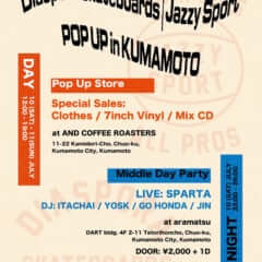 Diaspora skateboards x Jazzy Sport POP-UP in 熊本
