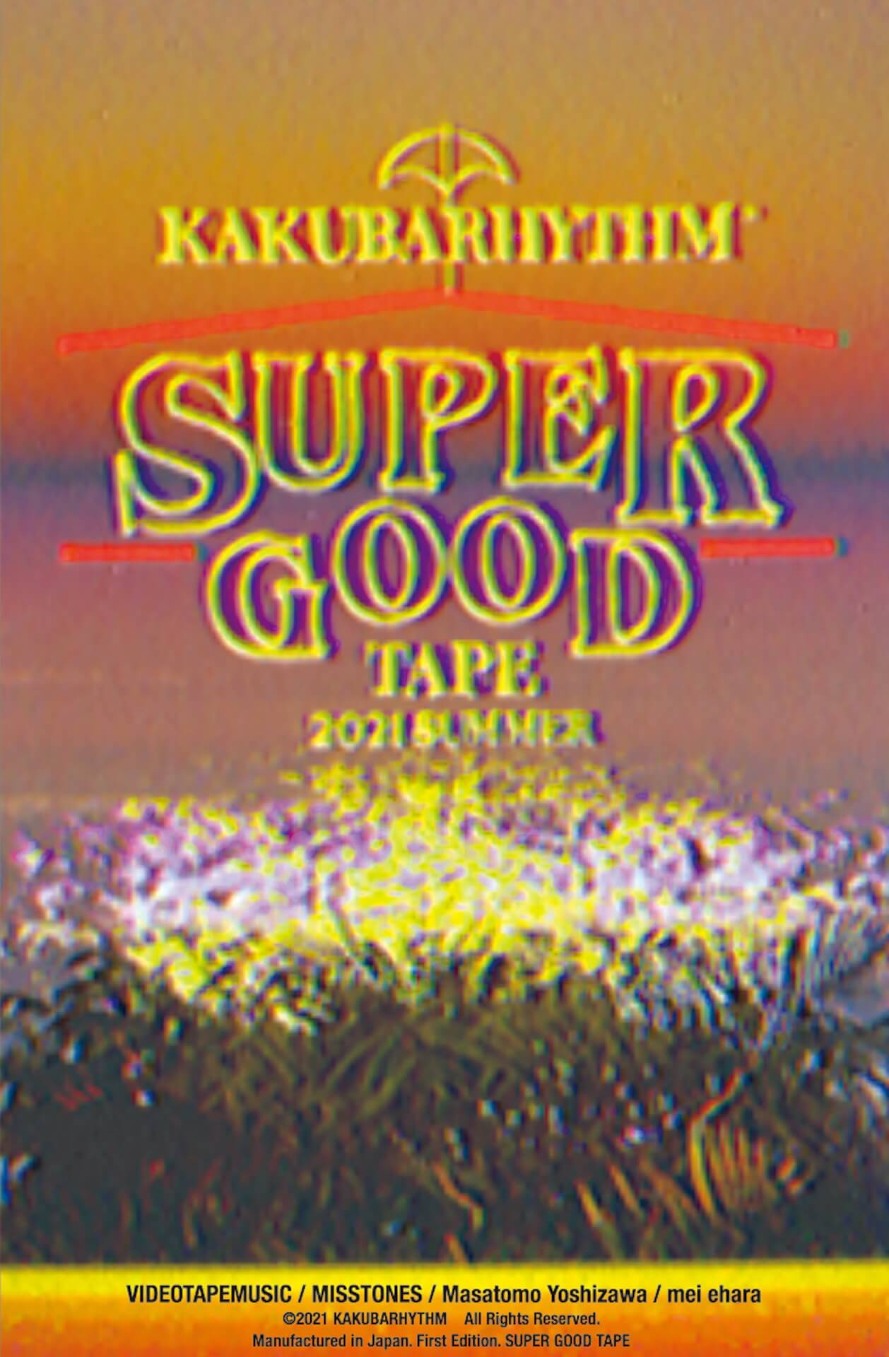カクバリズムが＜KAKUBARHYTHM SUMMER POP UP’＞開催を発表！新作カセットテープV,A『SUPER GOOD TAPE』も発売 music_210708_summergood2