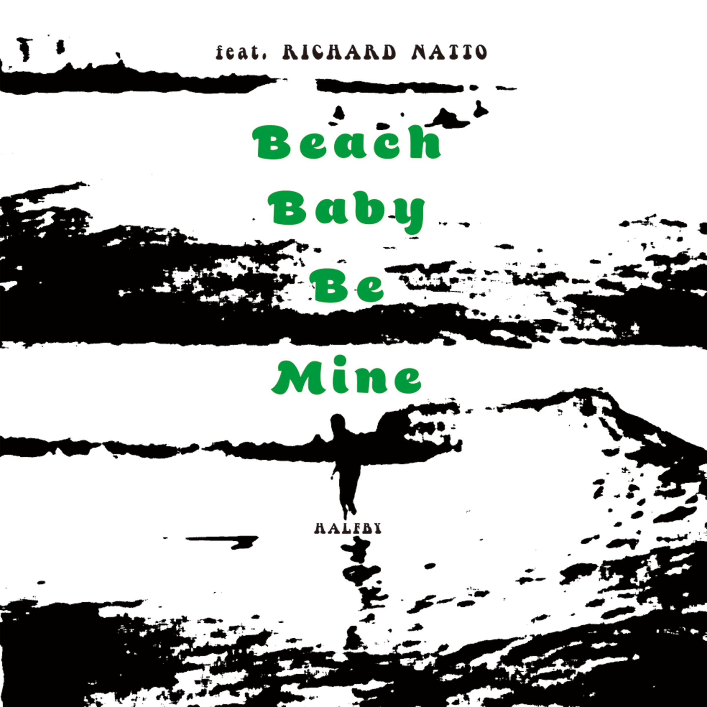 HALFBYの新作『Loco』より“Beach Baby Be Mine feat. Richard Natto”が配信リリース！“Let's Stay Out”の7インチ化も決定 music211112_halfby_01