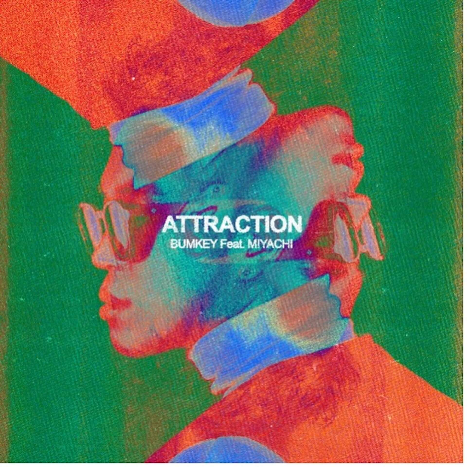 BUMKEYがMIYACHIを客演に迎えたニューシングル“ATTRACTION［Japanese Remix］“をリリース決定！ music211130_bumkey_attraction_01