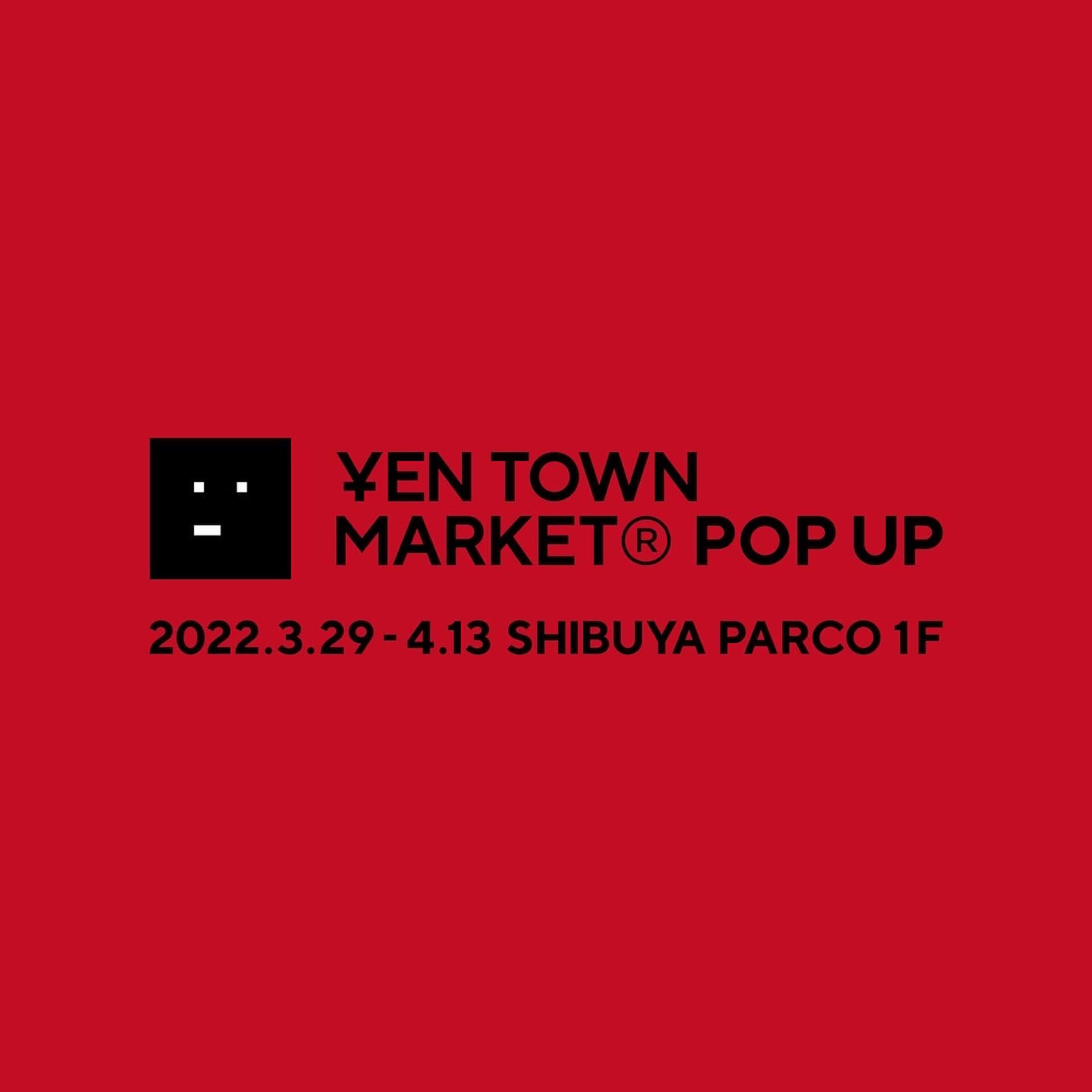 YEN TOWN MARKET初のPOPUPが開催！NujabesやWelcome To Collegeの限定商品が登場 main
