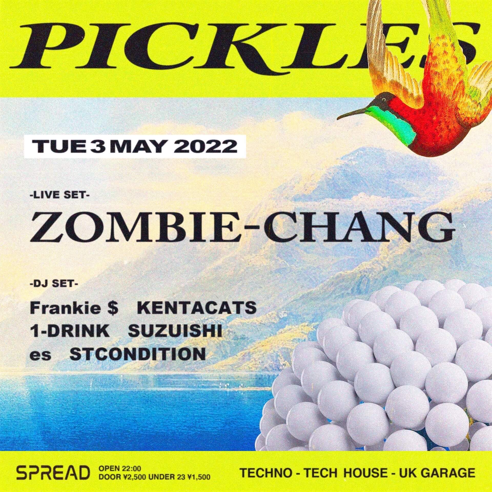 ZOMBIE-CHANG、Frankie $、KENTACATS、1-DRINKらが出演｜SPREADにて＜PICKLES＞が開催 music220430-pickles-1