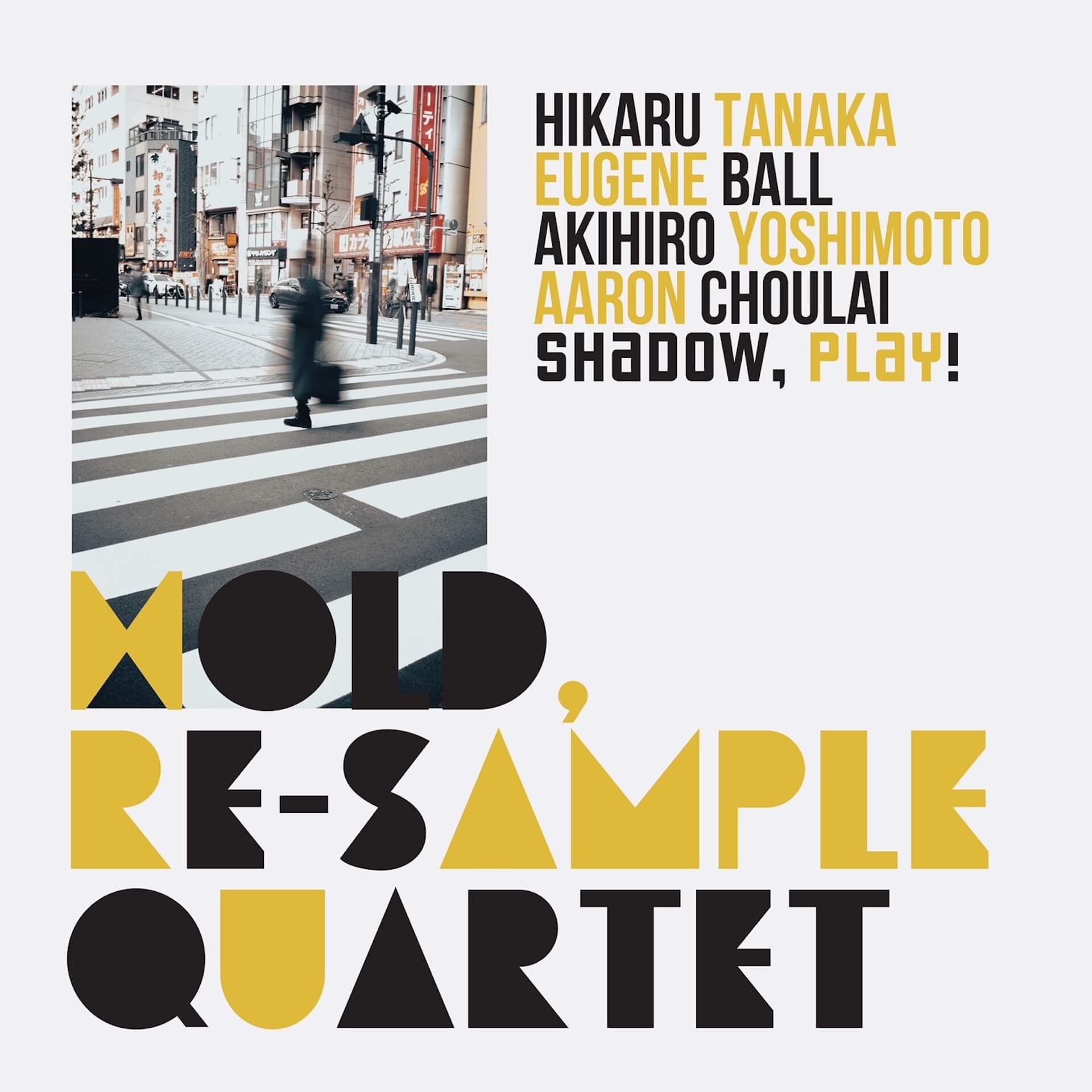 Aaron Choulai率いるHOLD, Re-SAMPLE QUARTETが新EPをリリース｜Yoshimoto Akihiro、Eugene Ball、田中光との共演 music220517_shadow-play-02