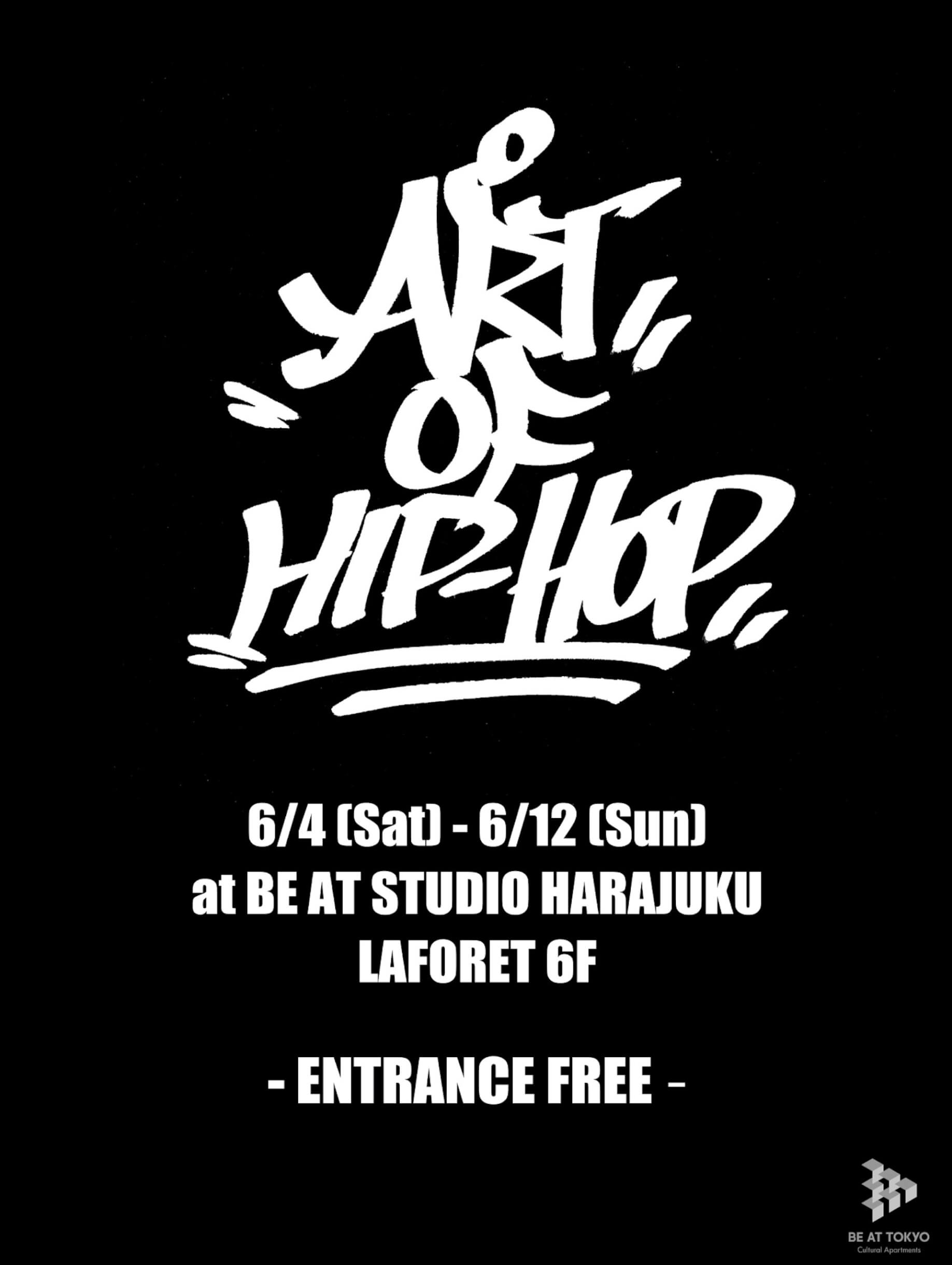 BE AT TOKYOで、アートを通し、ヒップホップに迫る＜ART OF HIP HOP＞開催｜DJ MURO、DJ BUNTAらによるレセプションパーティも culture220524_be-at-tokyo-06