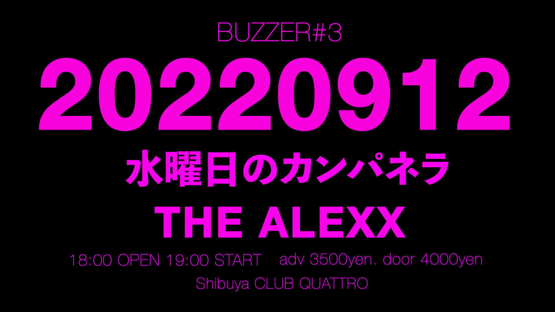 THE ALEXXの自主イベント＜BUZZER＞が「水曜日のカンパネラ」を迎えて開催決定！ music220713_buzzer-03