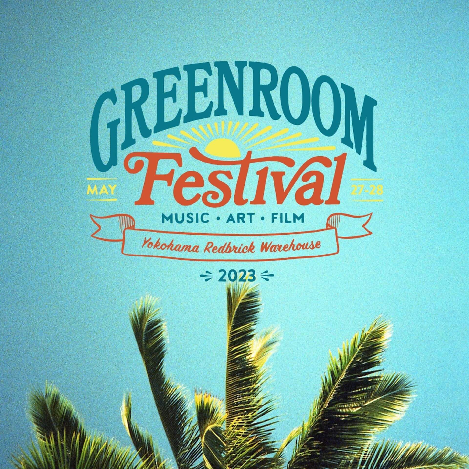 ＜GREENROOM FESTIVALʼ23＞2023年5月27日（土）、28日（日）開催決定 music221201-greenroom-02