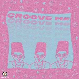 Groove me