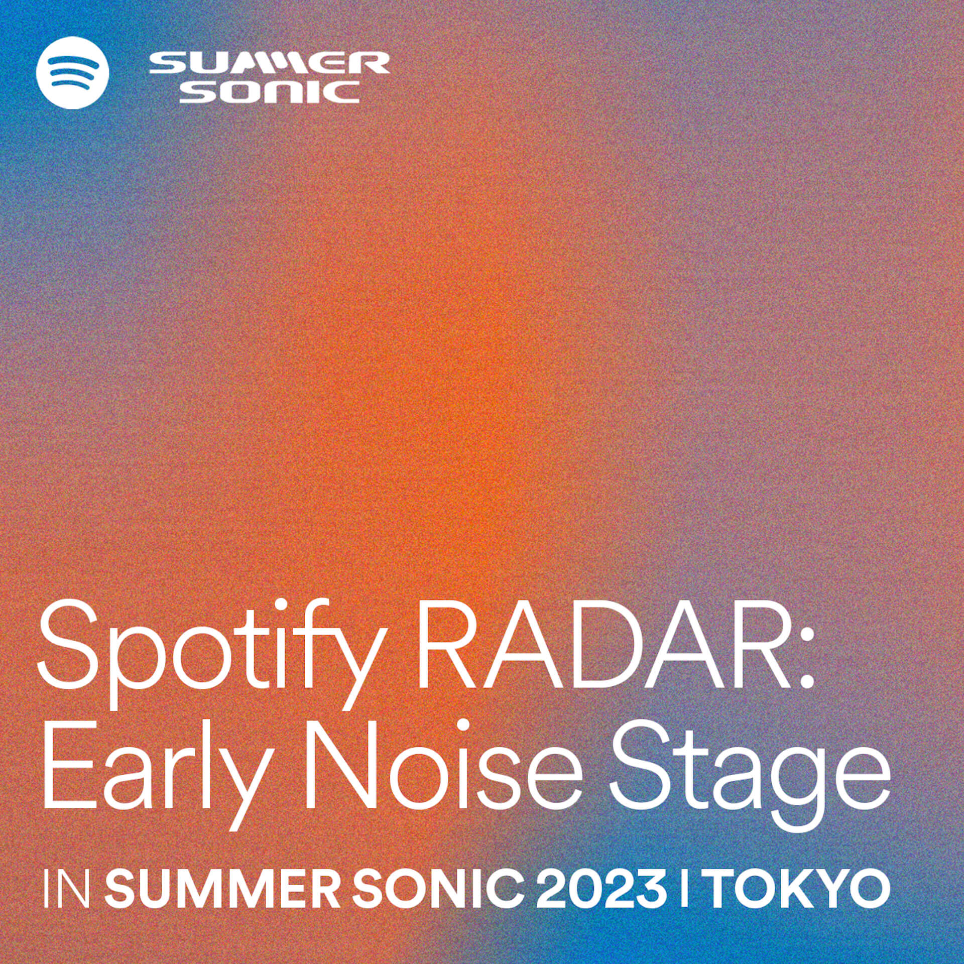 SUMMER SONIC 2023 Spotify RADAR