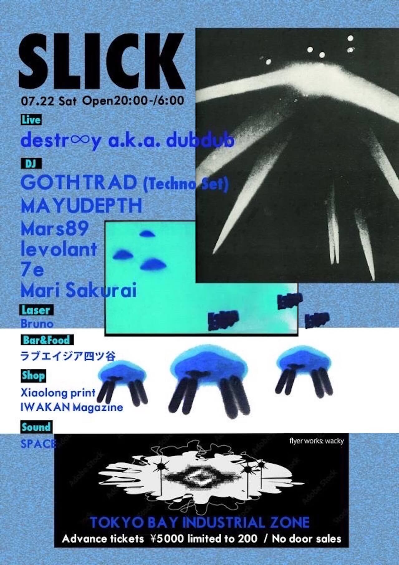 レイヴパーティー＜SLICK＞が7月22日に開催｜GOTH-TRAD、MAYUDEPTH、Mars89、levolant、destr∞y a.k.a. dubdub、7e、Mari Sakuraiら出演 music230719-slick