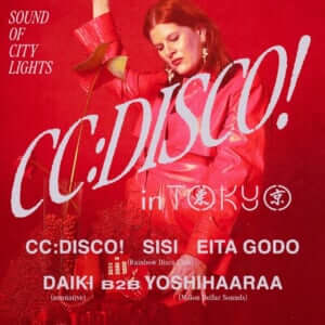 CC:DISCO! IN TOKYO -Sound Of City Lights-