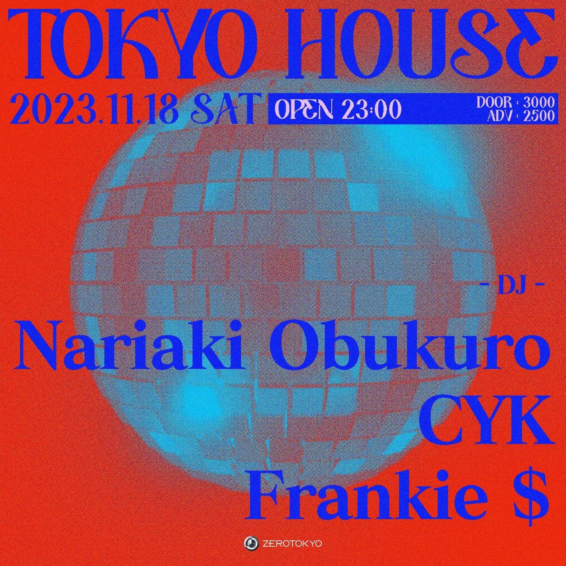 Nariaki Obukuro、CYK、Frankie $らが出演｜＜TOKYO HOUSE＞がZEROTOKYOで今週末開催 music231116-tokyo-house