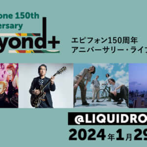 Epiphone 150th Anniversary Beyond＋
