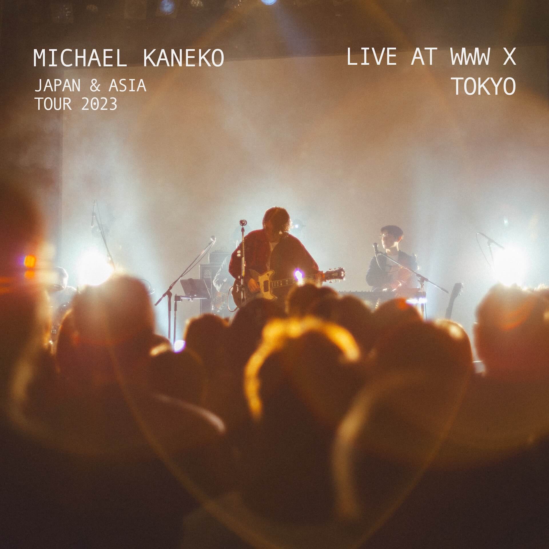 Michael Kaneko、CD限定版のみでリリースされていたライブアルバム『“JAPAN & ASIA TOUR 2023” TOKYO - Live at WWW X』を各種サブスクリプションにてリリース music241016-michael-kaneko2