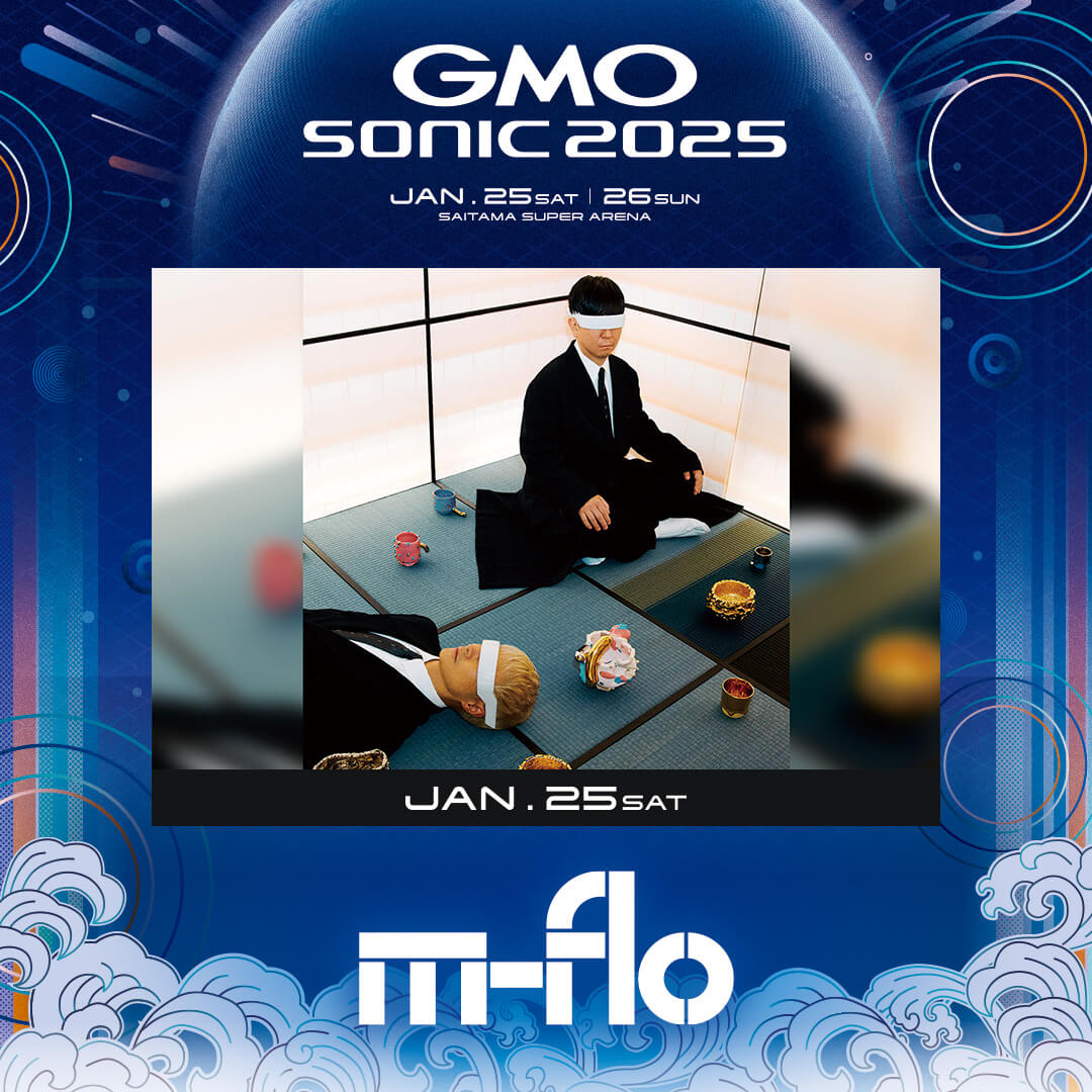 【COLUMN】クラバーが＜GMO SONIC 2025＞に行くべき4つの理由 m-flo_1080x1080