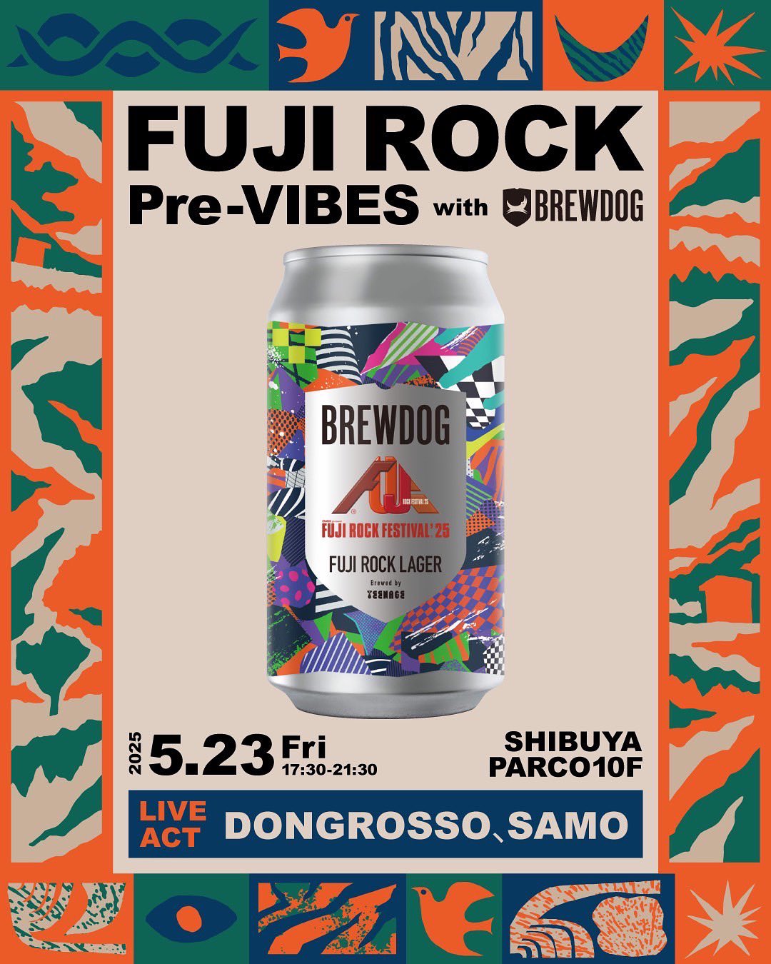 DONGROSSO、SAMO出演｜BREWDOGとフジロック“あの夏”が、渋谷PARCOに出現＜FUJI ROCK Pre-VIBES＞一夜限りの開催 GrYK_nZbAAAoj96