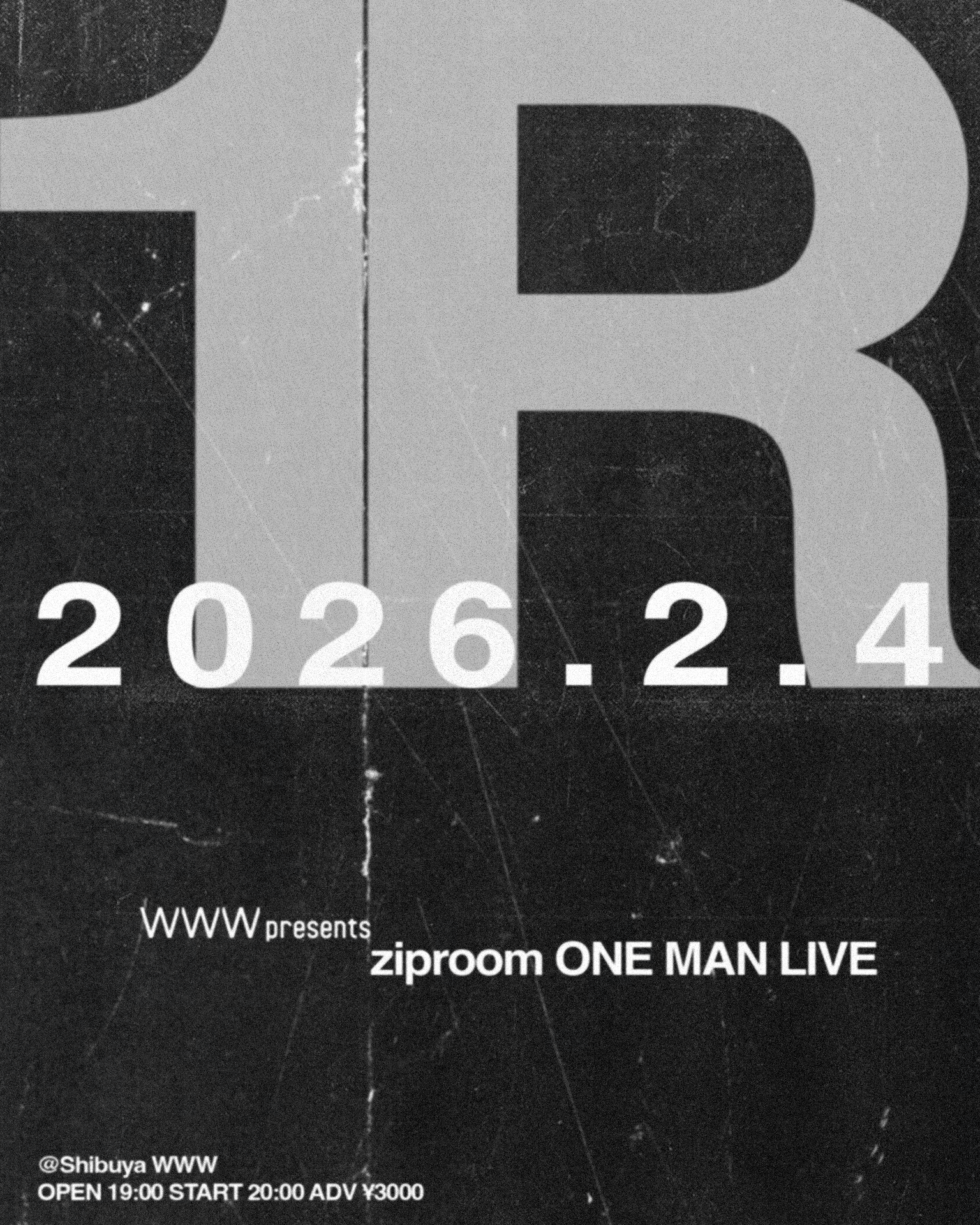 ヒップホップコレクティブ ziproomが初となるワンマンライブ<1R>を渋谷WWWにて開催 WWW260204-ziproom-flyer-fix ヒップホップコレクティブ ziproomが初となるワンマンライブ<1R>を渋谷WWWにて開催 WWW260204-ziproom-flyer-fix