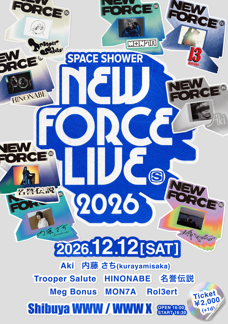 “SPACE SHOWER NEW FORCE”による初ライブイベントが渋谷WWW・WWW Xにて開催 NEWFORCELIVE_KV_1350_1920C_FIX “SPACE SHOWER NEW FORCE”による初ライブイベントが渋谷WWW・WWW Xにて開催 NEWFORCELIVE_KV_1350_1920C_FIX